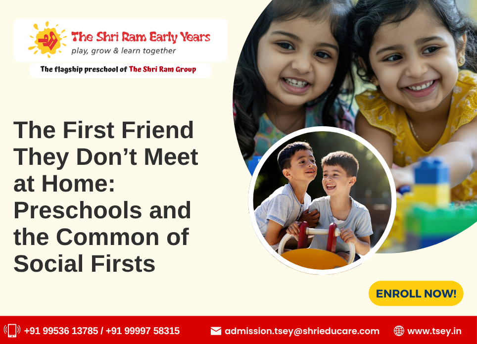 The First Friend They Don’t Meet at Home: Preschools and the Common of Social Firsts