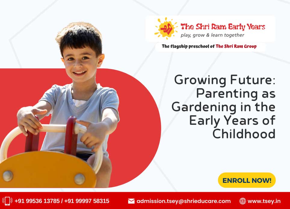 Growing Future: Parenting as Gardening in the Early Years of Childhood