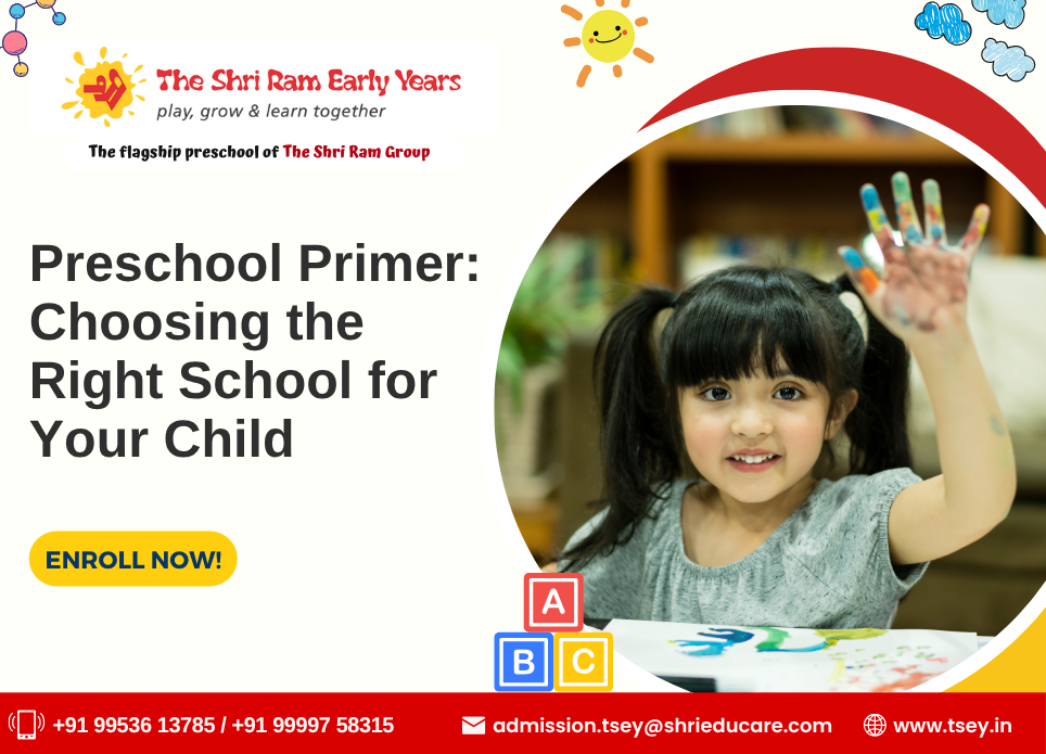 Preschool Primer: Choosing the Right School for Your Child