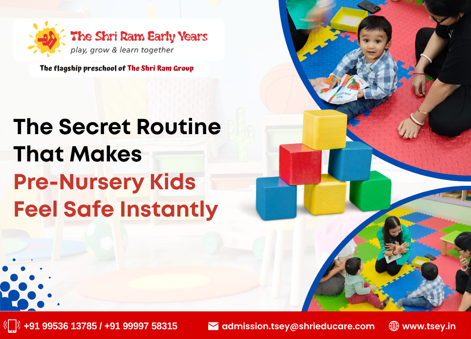 The Secret Routine That Makes Pre-Nursery Kids Feel Safe Instantly